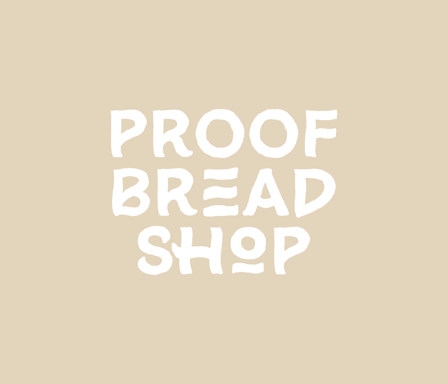 Proof Bread Shop